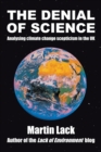 Image for Denial of Science: Analysing Climate Change Scepticism in the Uk