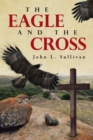 Image for Eagle and the Cross