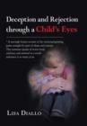 Image for Deception and Rejection Through a Child&#39;s Eyes