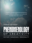 Image for Phenomenology of Creativity: History, Paradoxes, Personality