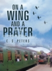 Image for On a Wing and a Prayer