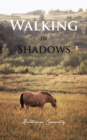 Image for Walking in Shadows