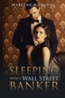 Image for Sleeping with a Wall Street Banker