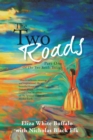 Image for Two Roads: Part One of the Two Roads Trilogy