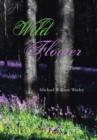 Image for Wild Flower : A Book of Love Poems