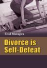Image for Divorce is Self-Defeat