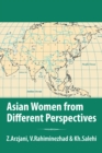 Image for Asian Women from Different Perspectives: A Collection of Articles