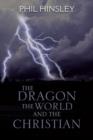 Image for THE Dragon the World and the Christian
