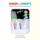 Image for Edward and Robert&#39;s  New World Adventure