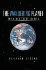 Image for THE Wandering Planet