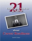 Image for 21 Things You Need to KNOW about Career Readiness : Student Workbook for Writing &amp; Technology
