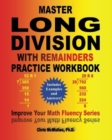 Image for Master Long Division with Remainders Practice Workbook