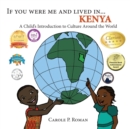 Image for If You Were Me and Lived in ...Kenya : A Child&#39;s Introduction to Cultures around the World