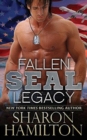 Image for Fallen SEAL Legacy : SEAL Brotherhood Series Book 2
