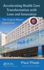 Image for Accelerating health care transformation with lean and innovation  : the Virginia Mason experience