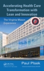 Image for Accelerating health care transformation with lean and innovation: the Virginia Mason experience