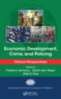 Image for Economic development, crime, and policing: global perspectives