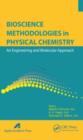 Image for Bioscience Methodologies in Physical Chemistry: An Engineering and Molecular Approach
