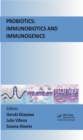 Image for Probiotics: immunobiotics and immunogenics