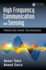 Image for High frequency communication and sensing  : traveling-wave techniques