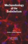 Image for Mechanobiology of the endothelium