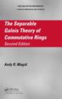 Image for The Separable Galois theory of commutative rings