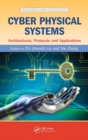 Image for Cyber physical systems: architectures, protocols and applications