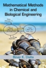 Image for Mathematical Methods in Chemical and Biological Engineering