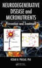 Image for Neurodegenerative disease and micronutrients  : prevention and treatment