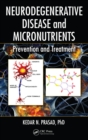 Image for Neurodegenerative disease and micronutrients: prevention and treatment