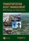 Image for Transportation asset management  : methodologies and applications