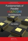 Image for Fundamentals of parallel multicore architecture