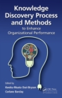 Image for Knowledge discovery process and methods to enhance organizational performance