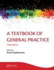 Image for A textbook of general practice