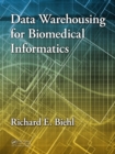 Image for Data warehousing for biomedical informatics