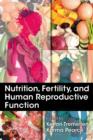 Image for Nutrition, fertility, and human reproductive function
