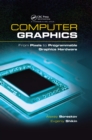 Image for Computer graphics: from pixels to programmable graphics hardware