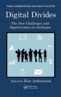Image for Digital divides: the new challenges and opportunities of e-inclusion