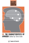 Image for The Characteristics of aphasia