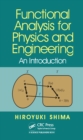 Image for Functional analysis for physics and engineering: an introduction