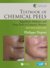 Image for Textbook of chemical peels  : superficial, medium, and deep peels in cosmetic practice