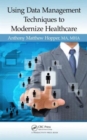 Image for Using Data Management Techniques to Modernize Healthcare