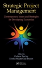 Image for Strategic project management  : contemporary issues and strategies for developing economies