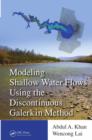 Image for Modeling shallow water flows using the discontinuous Galerkin method