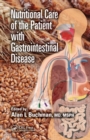 Image for Nutritional care of the patient with gastrointestinal disease