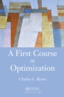 Image for A first course in optimization