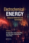 Image for Electrochemical energy  : advanced materials and technologies