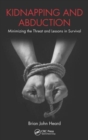 Image for Kidnapping and abduction  : minimizing the threat and lessons in survival