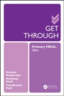 Image for Get Through Primary FRCA: SBAs