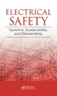 Image for Electrical Safety: Systems, Sustainability, and Stewardship